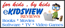 Ekidsview Childrens Book, Video, Software, Video Game, and Movie Reviews